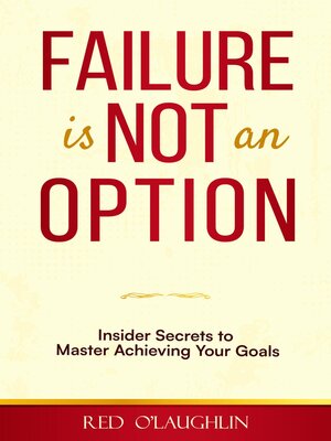 cover image of Failure Is Not an Option